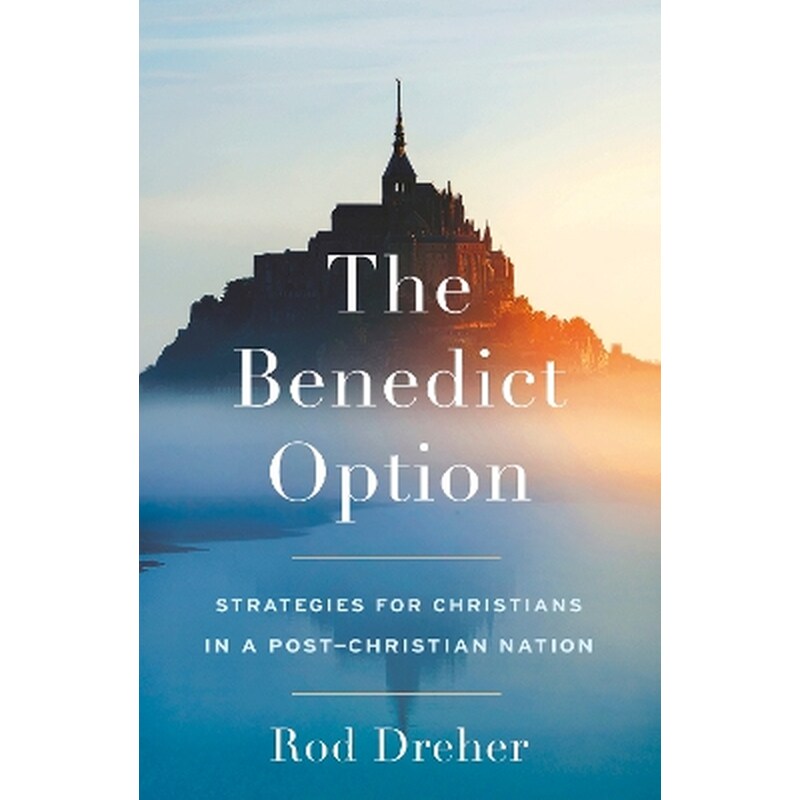 The Benedict Option