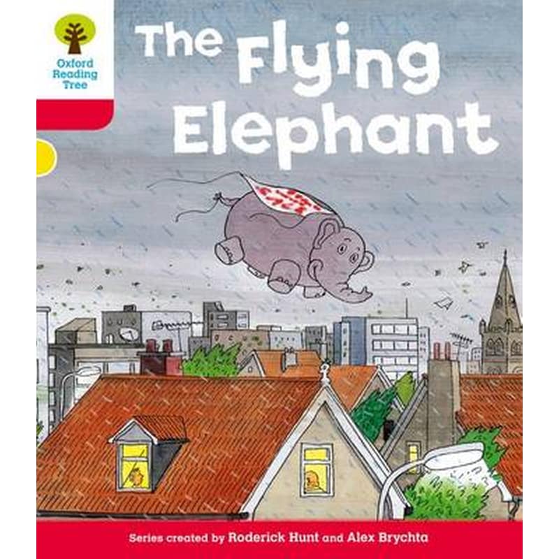 Oxford Reading Tree: Level 4: More Stories B: The Flying Elephant