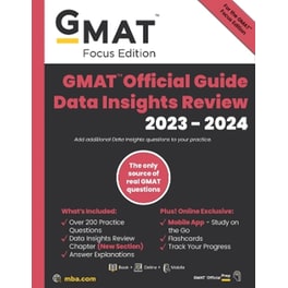 GMAT Official Guide Data Insights Review 2023-2024, Focus Edition