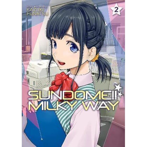 Sundome!! Milky Way, Vol. 2 image 0
