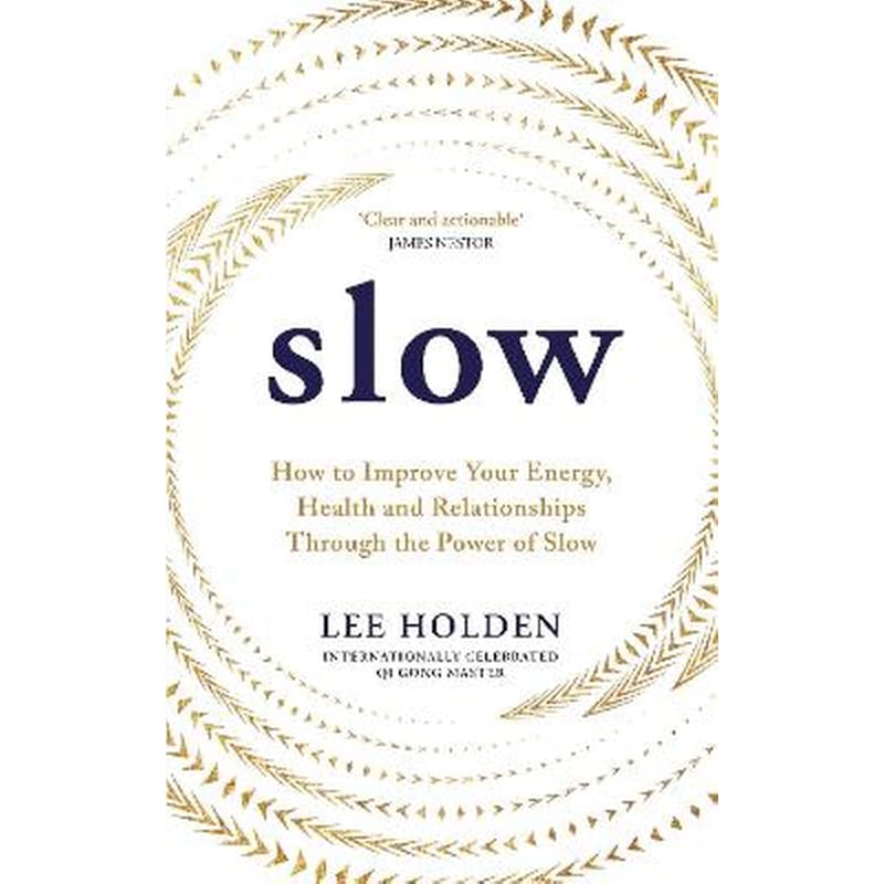 Slow