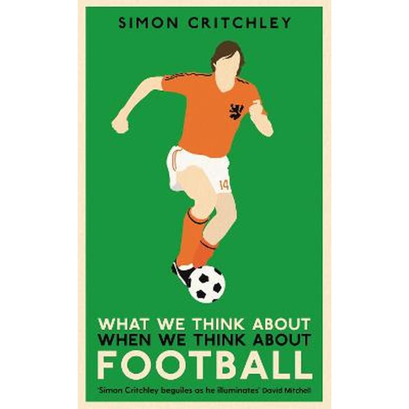 What We Think About When We Think About Football