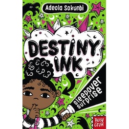 Destiny Ink: Sleepover Surprise
