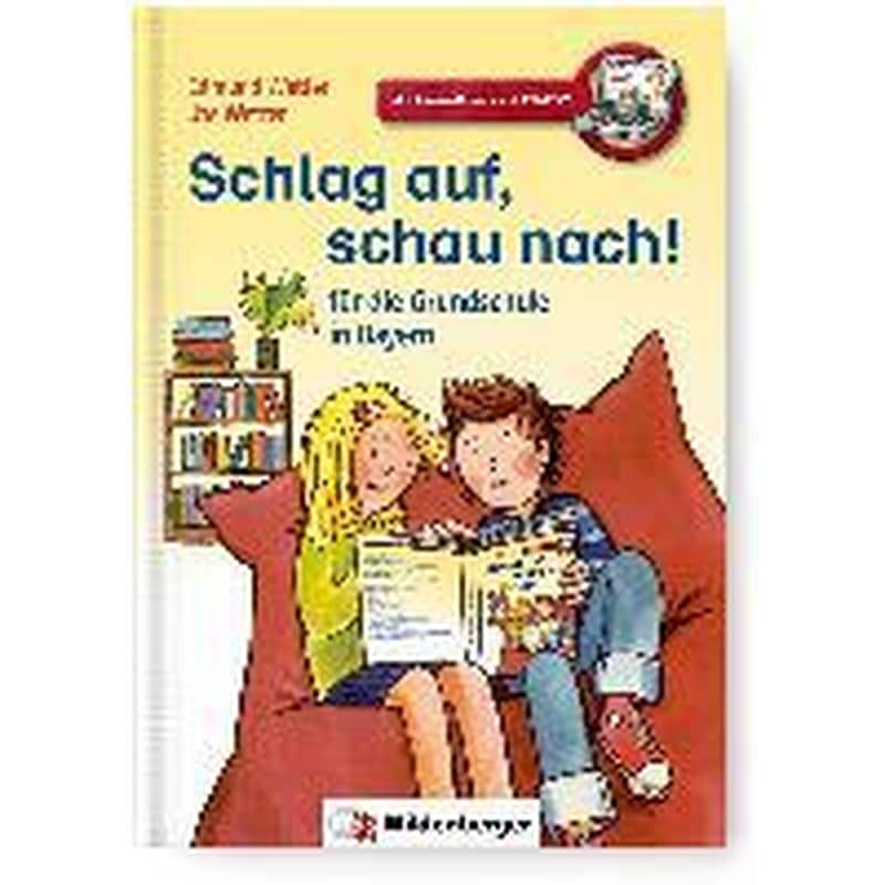 Schlag auf, schau nach! - für die Grundschule in Bayern
