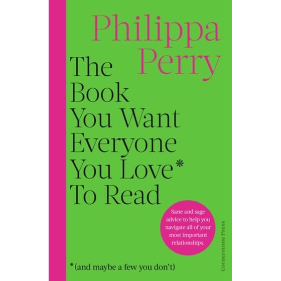 Book You Want Everyone You Love* To Read *(and maybe a few you don't) image 0