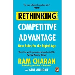 Rethinking Competitive Advantage