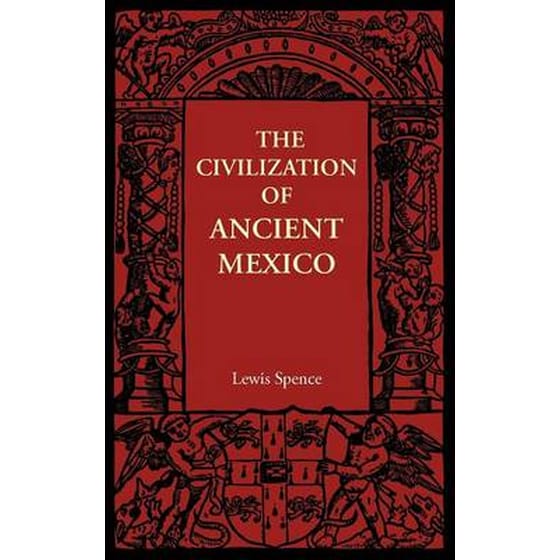 The Civilization of Ancient Mexico image 0