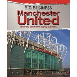 Big Business: Manchester United