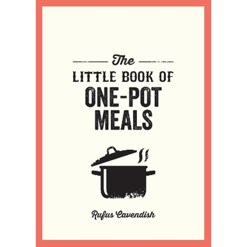 The Little Book of One-Pot Meals