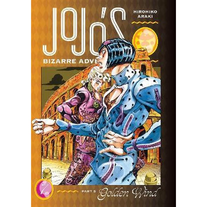 JoJos Bizarre Adventure: Part 5--Golden Wind, Vol. 7