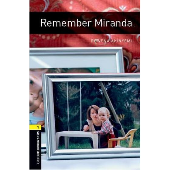 Oxford Bookworms Library: Level 1:: Remember Miranda image 0