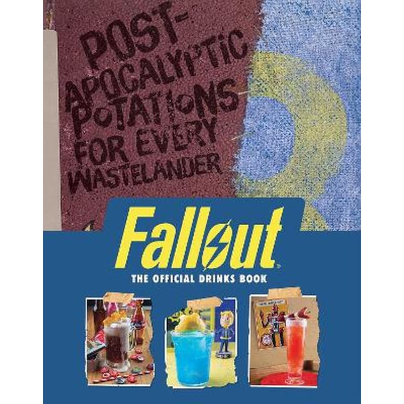 Fallout: The Official Drinks Book