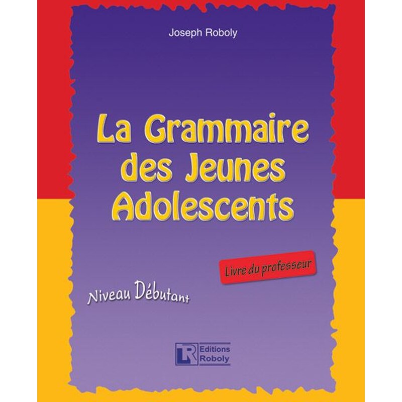 La grammaire des jeunes adolescents