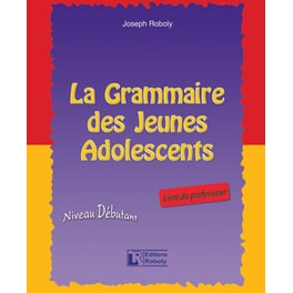La grammaire des jeunes adolescents