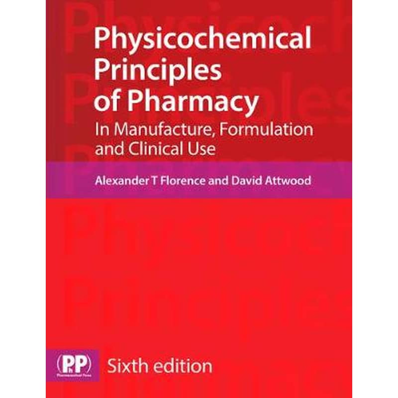 Physicochemical Principles of Pharmacy