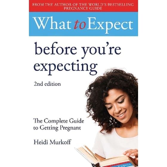 What to Expect: Before You're Expecting 2nd Edition image 0