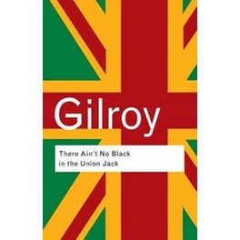 There Ain't No Black in the Union Jack
