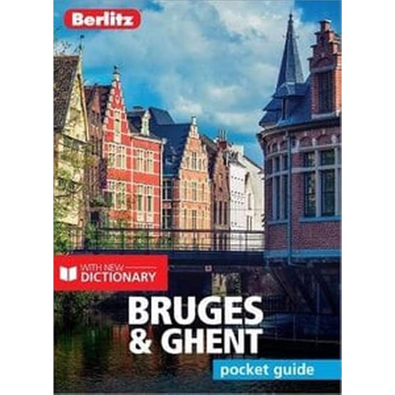 Berlitz Pocket Guide Bruges Ghent (Travel Guide with Dictionary) 1399882