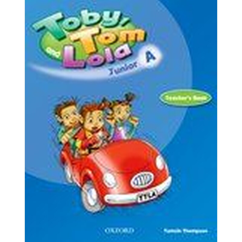 Toby Tom Lola Junior A Teachers Book