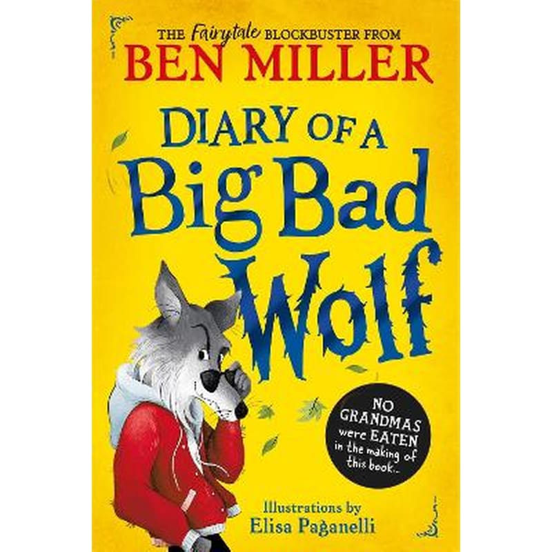 Diary of a Big Bad Wolf
