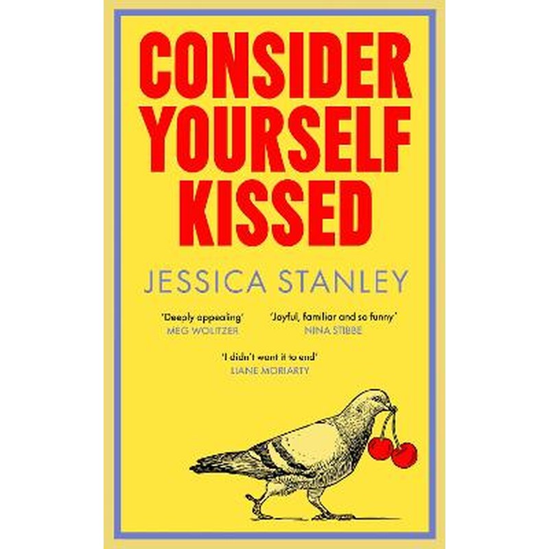 Consider Yourself Kissed