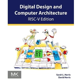Digital Design and Computer Architecture, RISC-V Edition