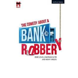The Comedy About a Bank Robbery