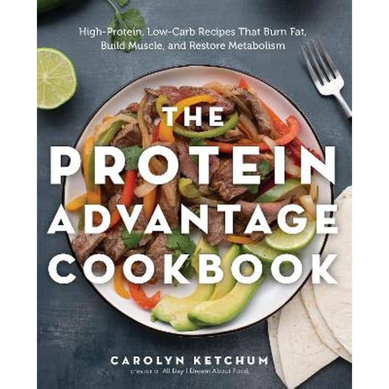 The Protein Advantage Cookbook