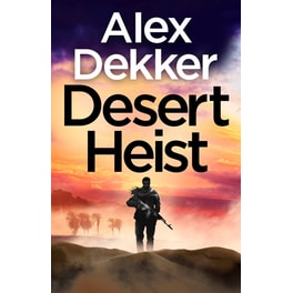 The Desert Heist