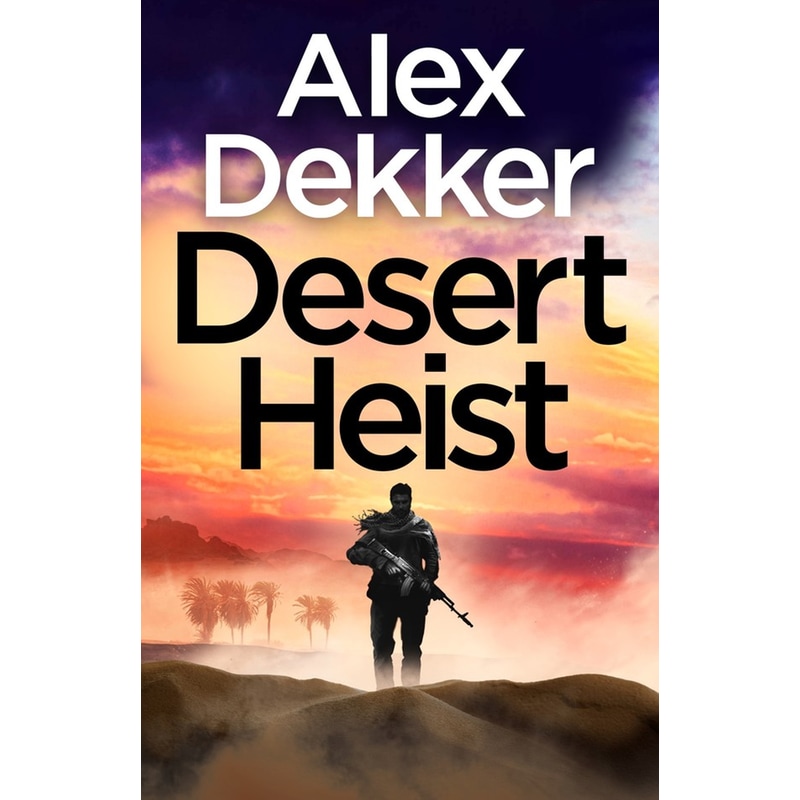 The Desert Heist
