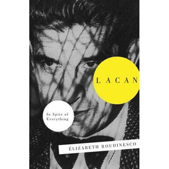 Lacan- In Spite of Everything image 0