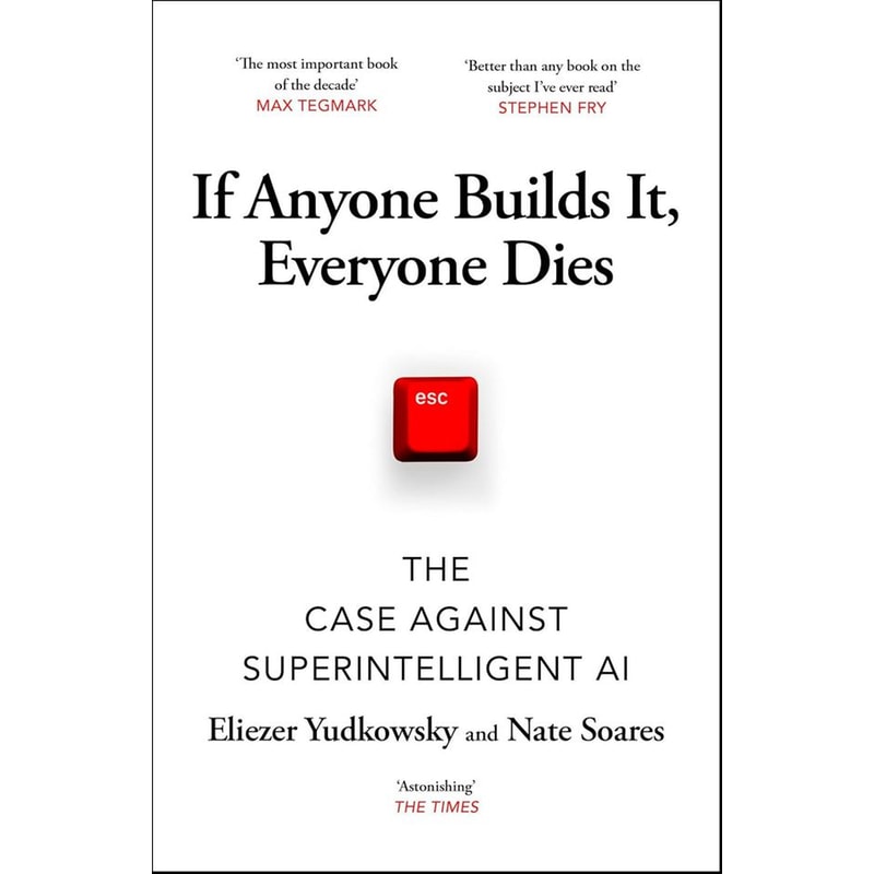 If anyone builds it everyone dies