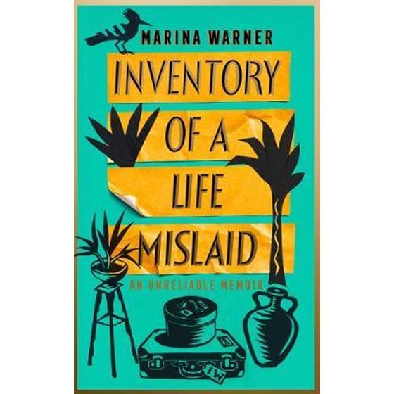 Inventory of a Life Mislaid : An Unreliable Memoir image 0