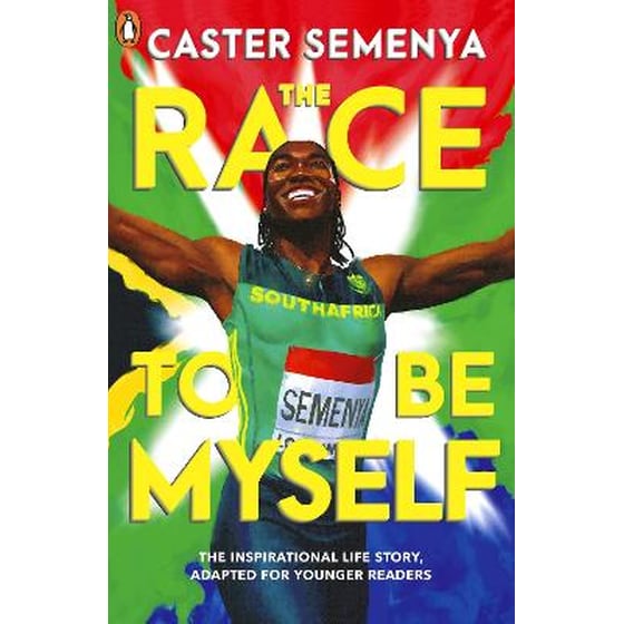 The Race To Be Myself: Adapted for Younger Readers image 0