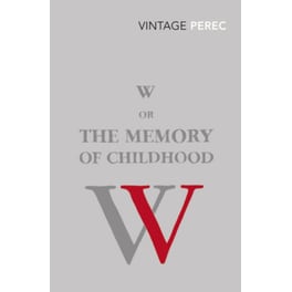 W or The Memory of Childhood