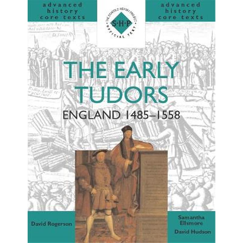 The Early Tudors: England 1485-1558