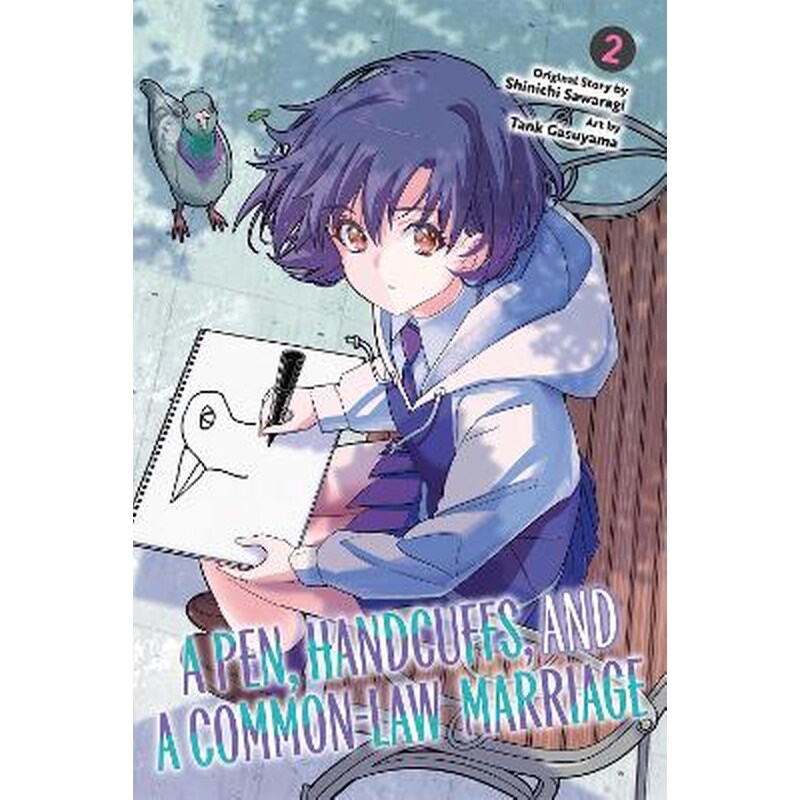A Pen, Handcuffs, and a Common-Law Marriage, Vol. 2