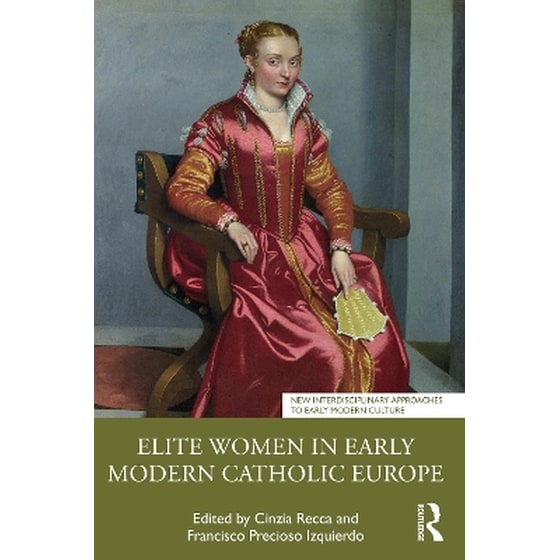 Elite Women in Early Modern Catholic Europe image 0