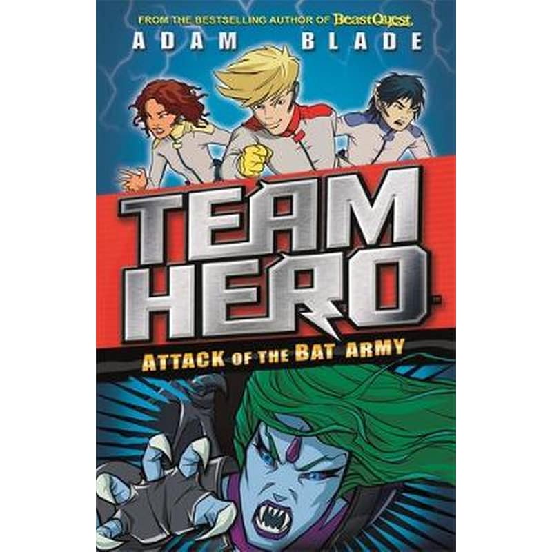 Team Hero- Attack of the Bat Army