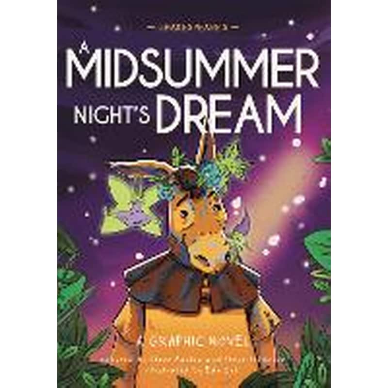 Classics in Graphics: Shakespeares A Midsummer Nights Dream