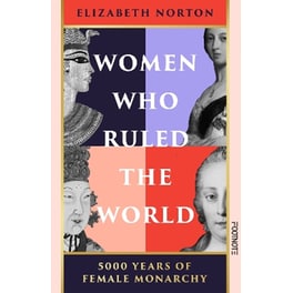 Women Who Ruled the World