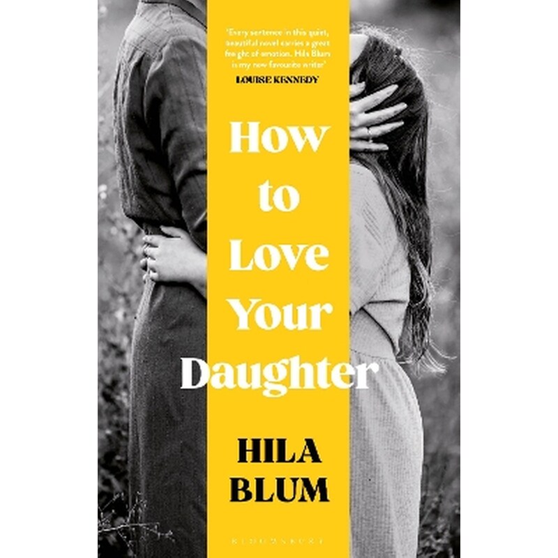 How to Love Your Daughter