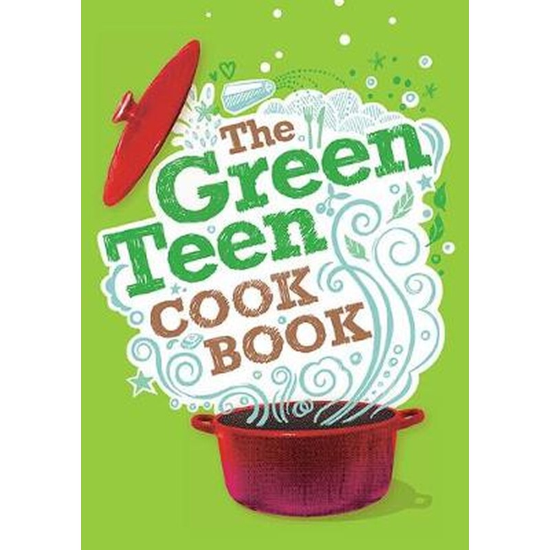 The Green Teen Cookbook