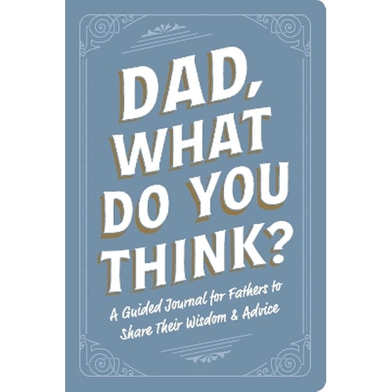 Dad, What Do You Think? image 0