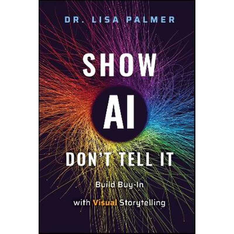 Show AI--Dont Tell It