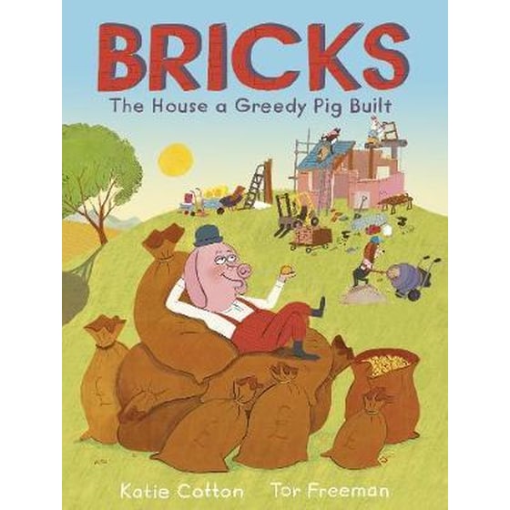 Bricks : The House a Greedy Pig Built image 0