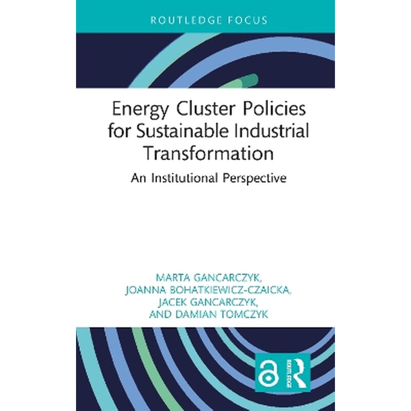 Energy Cluster Policies for Sustainable Industrial Transformation