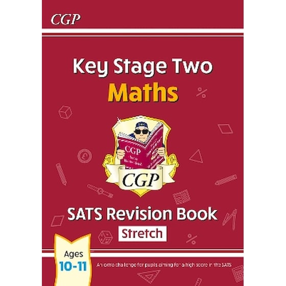 KS2 Maths SATS Revision Book: Stretch - Ages 10-11 (for the 2024 tests) image 0