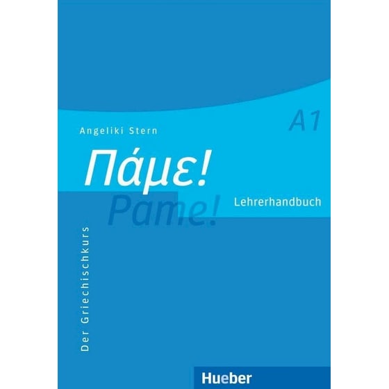 Pame A1 - Der Griechischkurs: Lehrerhandbuch image 0