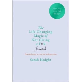 Life-changing Magic of Not Giving a F**k Journal